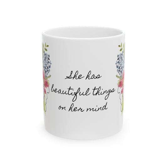 Watercolor "She Has Beautiful Things on Her Mind" Ceramic Mug, (11oz, 15oz)