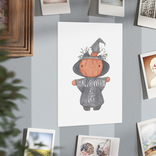 Watercolor "Halloween is Life" Print