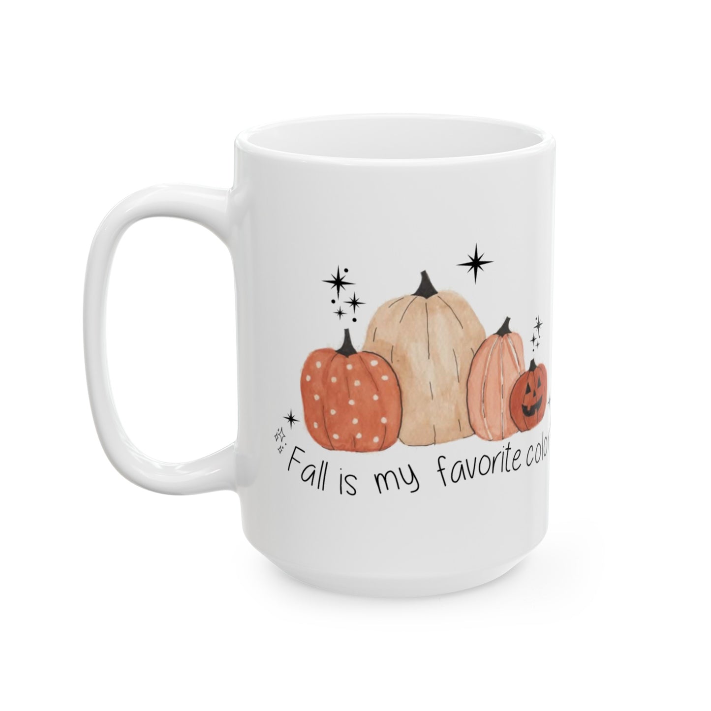 Watercolor Fall is my Favorite Color Ceramic Mug, (11oz, 15oz)